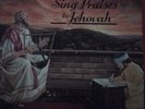 Sing Praises To Jehovah R-2 Vinyl Record Kingdom Melodies Songs 15-31 Vintage JW