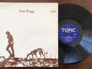 Anne Briggs UK Blue & Silver Topic Mono 1st Press 12T207 Very Rare VG+/ Ex Con
