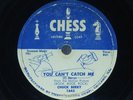 Chuck Berry You Can't Catch Me/Havana Moon Chess 1645 78 RPM