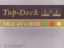 Various - Top-Deck Ska 45's Box (8x7