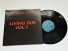 BURNING SPEAR: LIVING DUB VOL. 2- 1982 REGGAE LP - JAMAICA PRESS VERSION