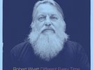 Robert Wyatt Different Every Time - Volume 1 (Vinyl) 12