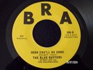 THE BLUES BUSTERS - SOON YOU'LL BE GONE  (SKA)  45