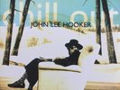 JOHN LEE HOOKER - CHILL OUT · LP · BLUE VINYL · RSD 2025 · new & sealed
