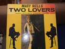 MARY WELLS - Two Lovers & Other Great Hits (US '80s reissue mono LP /