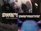SWERVEDRIVER 99TH DREAM LP W/7