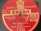 Victor Maurel - 78 rpm Odeon X39245/46: PALADILHE Mandolinata/DE LARA Rondel