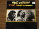 Israel Vibration - The same Song    12