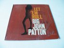 BIG JOHN PATTON 'LET 'EM ROLL' LP US BLUE NOTE 1966 BLP 4239 MONO EARLY PRESSING
