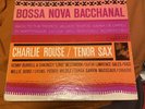 CHARLES ROUSE-BOSSA NOVA BACCHANAL MONO 1963 FIRST PRESS  RVG EAR