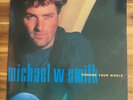 Michael W. Smith - Change Your World 1992 Korea Orig Vinyl LP With Insert