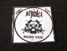 METALLICA Mama Said (Vertigo UK 1st Press Picture Disc 7