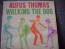 Rufus Thomas-Walking the Dog-NM