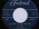 R&B Soul Popcorn 45 IKE TURNER She Made My Blood Run Cold FEDERAL HEAR e