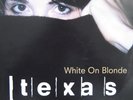 Texas - White On Blonde, LP, (Vinyl)
