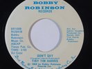 Crossover Soul 45 TINY TIM HARRIS Don't Say/Mac Arthur Park on Bobby Robinson NM