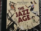 BRYAN FERRY ORCHESTRA – THE JAZZ AGE –SIGNED #75/500 6x10