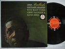 JOHN COLTRANE QUARTET Ballads LP 1963 US Impulse AS-32 RVG EX+