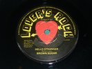 BROWN SUGAR - Hello Stranger - UK 7