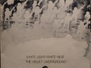 Velvet Underground - WHITE LIGHT/WHITE HEAT MGM 2353 024 1971 UK Import VG++