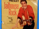 ELVIS PRESLEY JAILHOUSE ROCK   TREAT ME NICE 7