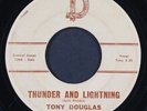 TONY DOUGLAS: thunder and lightning / the world keeps turning D 7