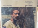 Max Roach Members Don’t Got Weary Vinyl Record