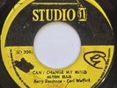 45 ROCKSTEADY / ALTON ELLIS / CAN I CHANGE MY MIND / STUDIO 1 / LISTEN