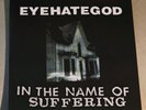 EYEHATEGOD - In The Name Of Suffering Vinyl 2LP Gatefold