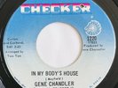 Gene Chandler - In My Body's House - 7” Single (Checker Records) Funk Soul Ex
