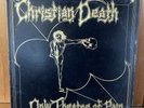 Christian Death Only Theatre of Pain 12” Vinyl  First Pressing Rozz