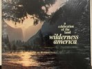 Wilderness America - A Celebration of the Land LP [EC 212] 1975 (EX/EX) SHRINK