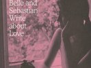 Belle and Sebastian | Belle And Sebastian Write About Love |