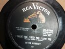 78 Elvis Presley – My Baby Left Me / I Want You I Need You I Love You   20-6540