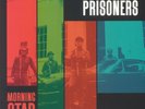 PRISONERS, The - Morning Star - Vinyl (LP)