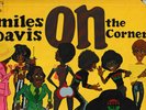 MILES DAVIS - ON THE CORNER