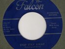 HILLBILLY BOPPER- CURLEY SHELTON - Stop Stay Away/Have You Seen My Baby - FALCON