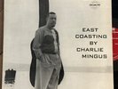 Charles Mingus East Coasting NM  1st DG Bethlehem lp Bill Evans Charlie