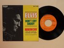 Elvis Presley   Don't Cry Daddy / Rubberneckin' 1969 Spanish 7