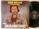 BOB ACTOR Mankind | Nigeria | Synth | Funk | Electro | Afro Boogie LP HEAR