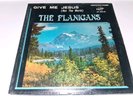 The Flanagans - Give Me Jesus Not The World LP Gospel Crusade Salem Illinois