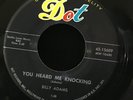 Billy Adams - You Heard Me Knocking orig rockabilly 45 on Dot - VG++