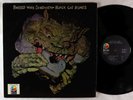 Black Cat Bones - Barbed Wire Sandwich LP - P.I.P. OG Press VG+