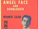 FRANKIE CALEN-RARE PICTURE SLEEVE + 45--(ANGEL FACE)--PS--PIC--SLV