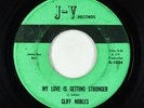 Northern Soul 45 - Cliff Nobles - My Love Is Getting Stronger - J-V