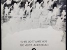 The Velvet Underground -White Light/White Heat Vinyl LP UK '71 MGM 2353024 Used