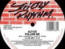 ALY US - Follow Me reissue - Vinyl Record - E1398z