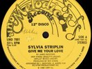 SYLVIA STRIPLIN Give Me Your Love 12” Uno Melodic 1980 ROY AYERS strong VG+ HEAR