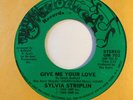 Modern Soul 45 SYLVIA STRIPLIN Give Me Your Love / You Can't Turn Me Away RARE