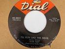 Northern Soul 45 DON RAY I'll Run Like The Devil / I Feel Love Coming On HEAR
